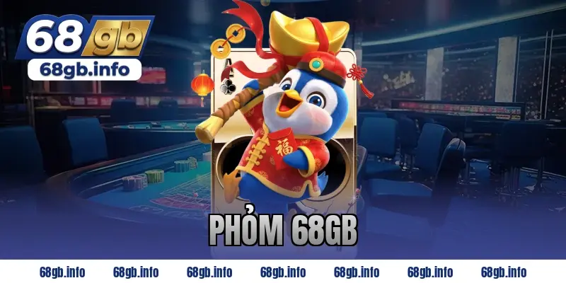 phỏm 68gb