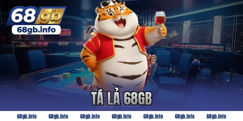 tá lả 68gb