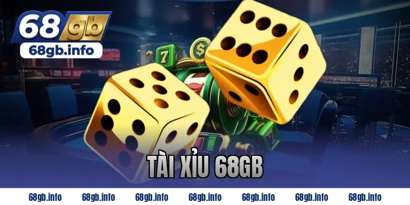 tài xỉu 68gb